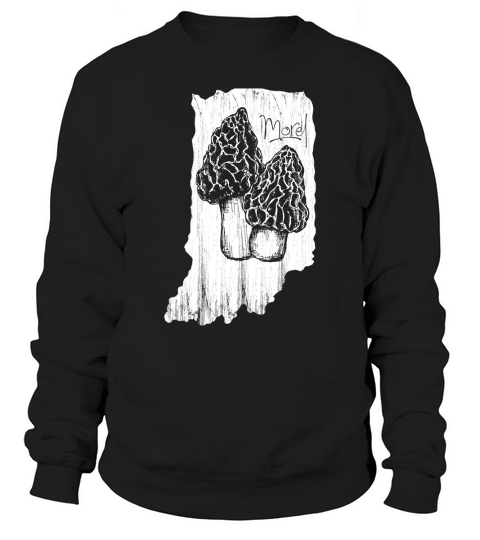 Vintage Morel Mushroom Hunting Picking Morchella Mushrooms T-Shirt Sweatshirt Unisex