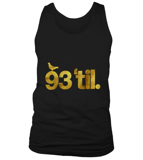 93 til Infinity Gold Tank Top Unisex