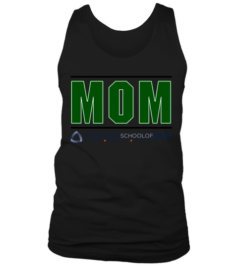 Colorado School Of Mines Proud Mom Parents Day 2020 Tank Top Unisex