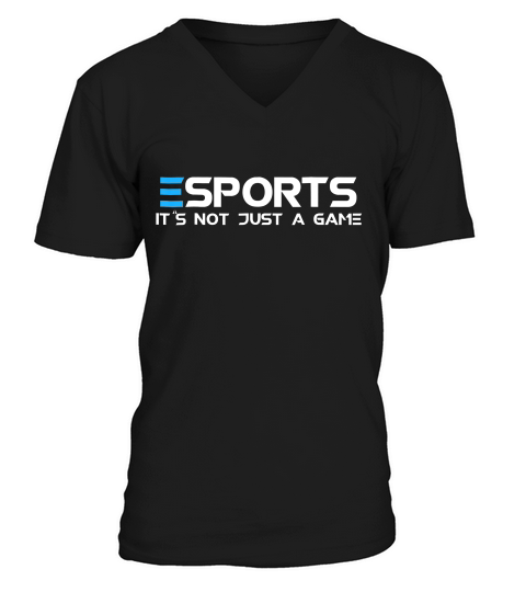 Esports Gaming Not Just A Game T-shirt V-Neck T-shirt