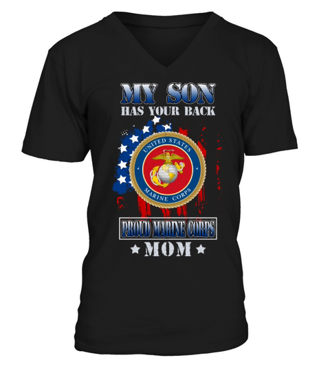 Proud Marine Corps Mom My Son Has Your Back 2020 V-Neck T-shirt