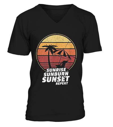 Sunrise Sunburn Sunset Repeat Vintage Vacation Beach V-Neck T-shirt