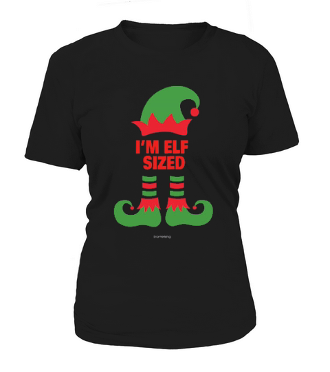 Im Elf Sized Merry Christmas Women's T-Shirt
