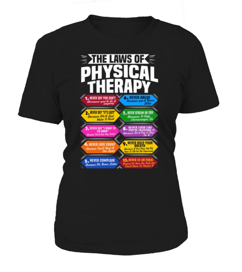 The Laws Of Physical Therapy Tshirt Awesome Therapist Gift Women's T-Shirt