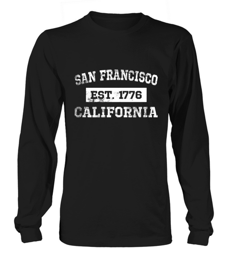 San Francisco Kalifornien Shirt Est. 1776 Long sleeved Unisex