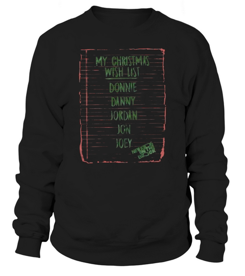 My Christmas Wish List New Kids On The Block Sweatshirt Unisex