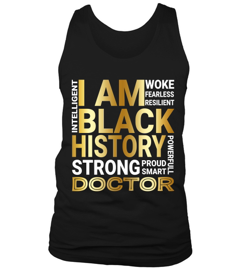 Black History Month Strong And Smart Doctor Proud Black Funny Job Title Tank Top Unisex