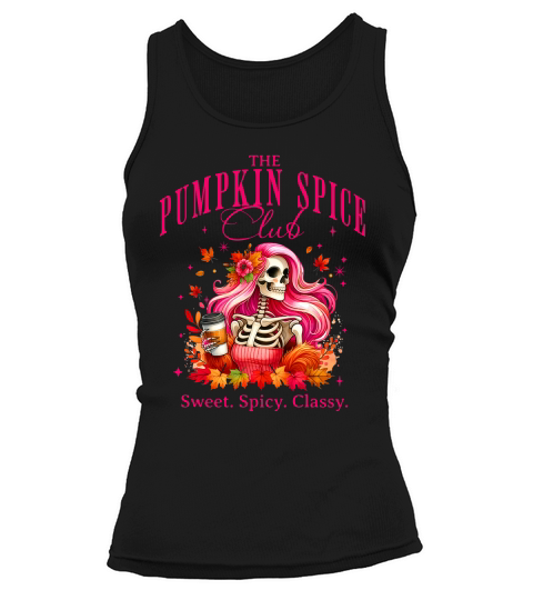 The Pumpkin Spice Club Sweet Spicy Classy Tank top Woman