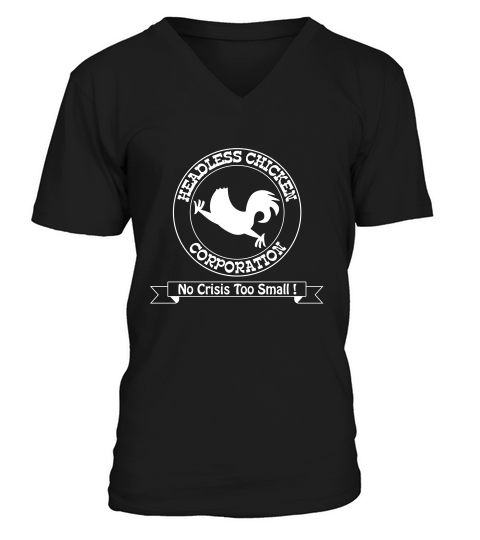 Funny Headless Chicken Corporation V-Neck T-shirt