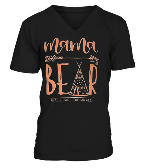 Girlie Girl Mama Bear Teepee Preppy V-Neck T-shirt