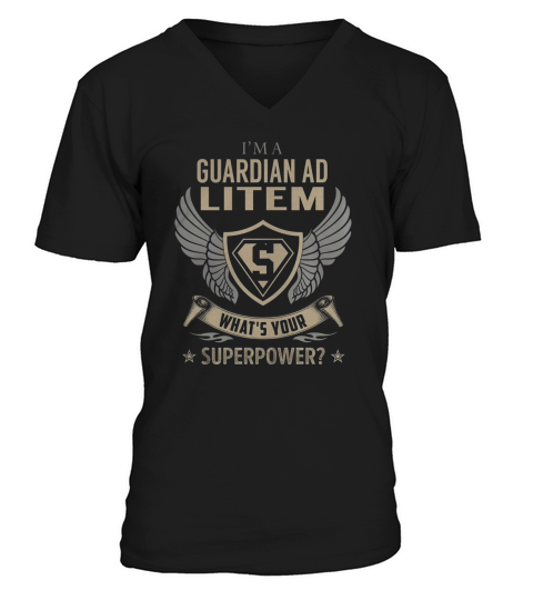 I am a Guardian Ad Litem What is Your Superpower Job Shirts V-Neck T-shirt