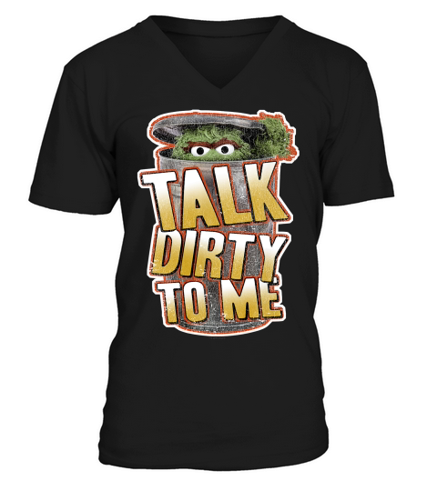 Sesame Street Oscar The Grouch Talk Dirty To Me T-shirt V-Neck T-shirt