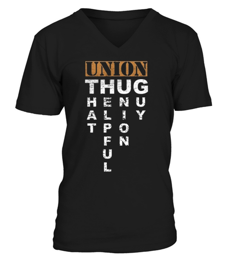 Union Thug Pro Labor Union Worker Protest Dark V-Neck T-shirt