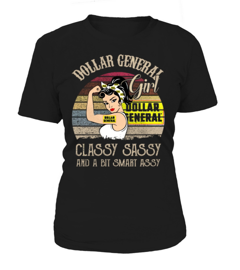 Dollar general girl classy sassy and a bit smart assy vintage shirt Women's T-Shirt