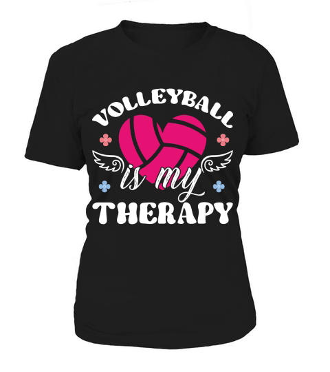 Volleyball is my therapy Women's T-Shirt
