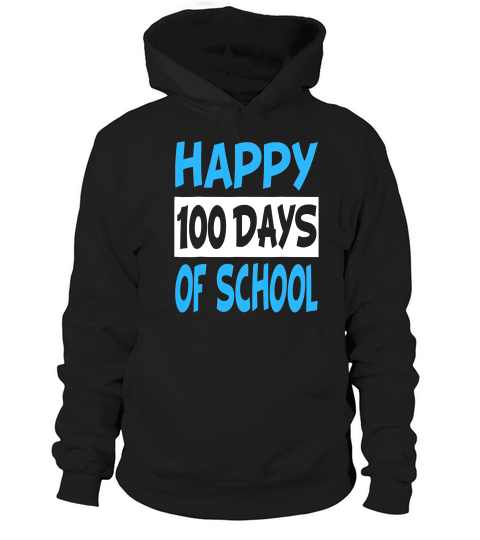 100 Days Of School - Gift For Teachers & Student T-shirt Hoodie Unisex