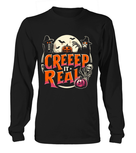 Creep It Real Long sleeved Unisex