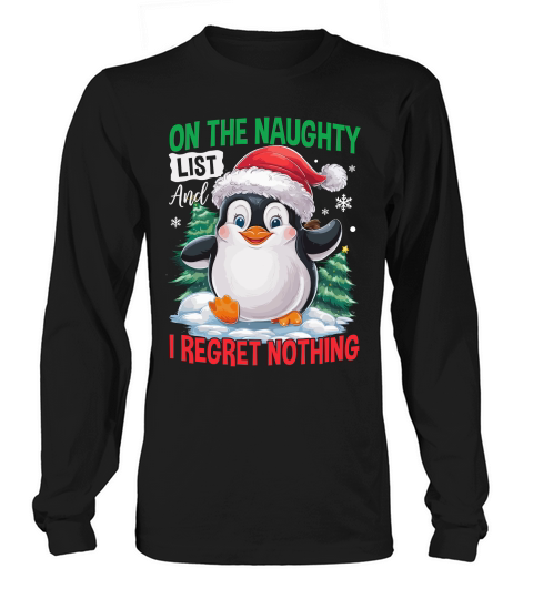 On The Naughty List And I Regret Nothing 02 Long sleeved Unisex