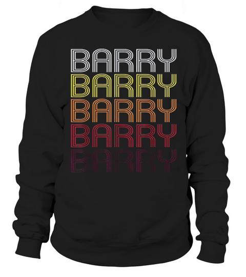 Barry Retro Wordmark Pattern  Vintage Style Sweatshirt Unisex