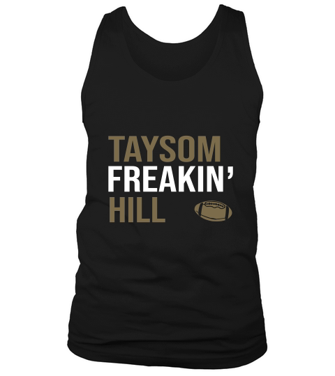 Taysom Freaking Hill New Orleans Football Funny Number 7 Tank Top Unisex