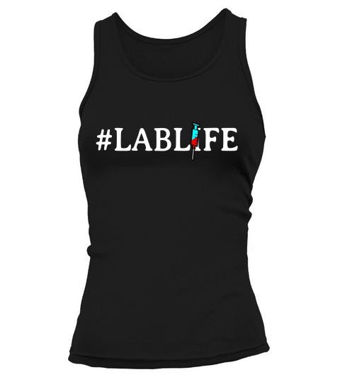 Lab Life Laboratory Research Chem Funny T-shirt Tank top Woman