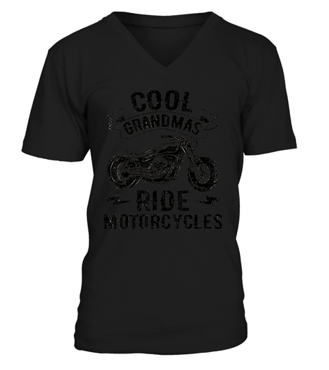 Cool Grandmas Ride Motorcycles Motorcycle Lovers Rider Gift V-Neck T-shirt
