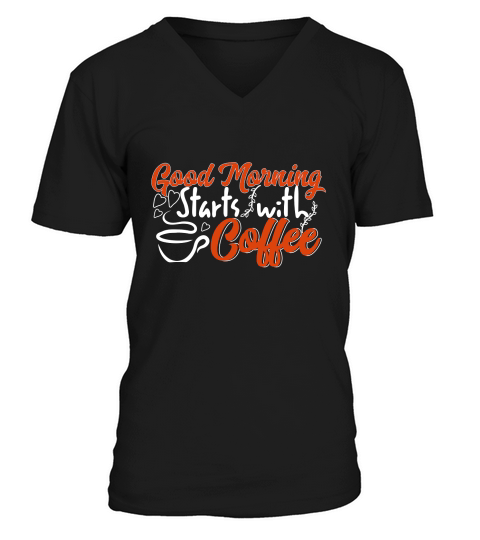 good morning with coffee V-Neck T-shirt