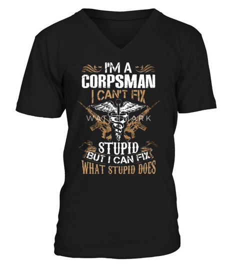 im a corpsman I can not fix V-Neck T-shirt