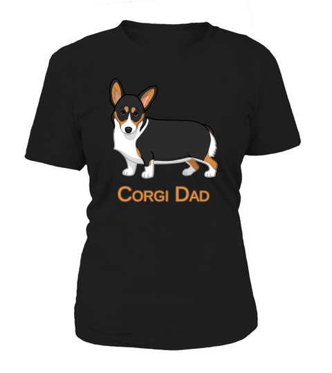 Cute Black Tricolor Pembroke Corgi Dad Dog Lovers Women's T-Shirt