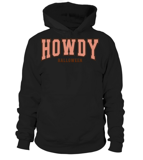 HowdyHalloween Hoodie Unisex