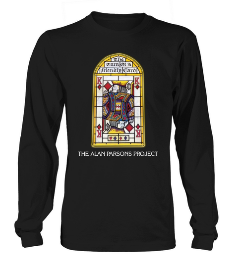 Alan Parsons Project - Turn of a Friendly Card Long sleeved Unisex