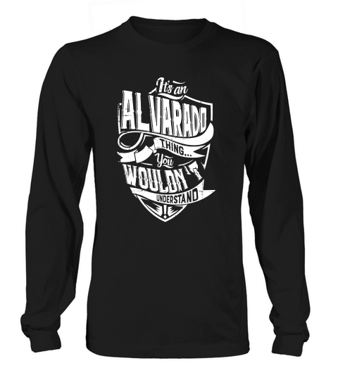 Alvarado Family Tshirt Long sleeved Unisex