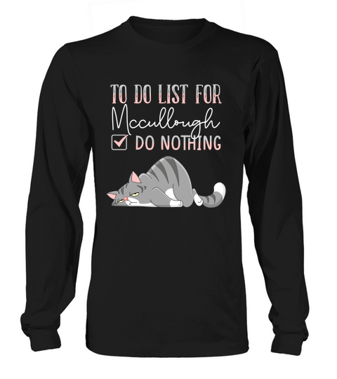 To Do List For Mccullough Long sleeved Unisex