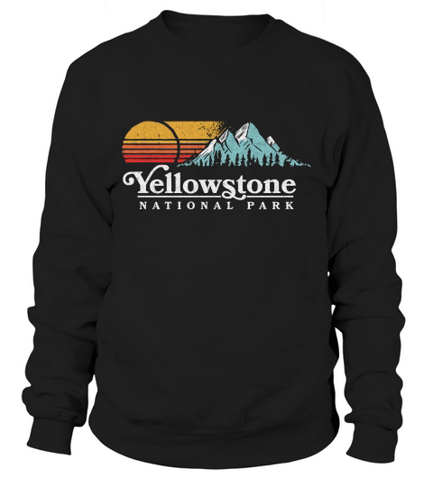 Vintage Yellowstone National Park Retro T-shirt Sweatshirt Unisex