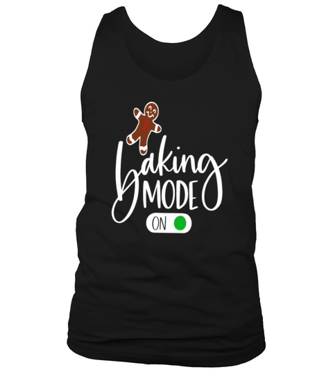 Christmas Baking Mode On Gingerbread Man Tank Top Unisex