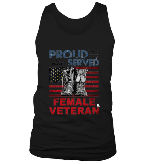 Female Veteran Custom Cap Proud To Have Served Tank Top Unisex