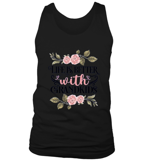 Grandkids Make Life Grand I Love My Grandkids Best Grandma Tank Top Unisex