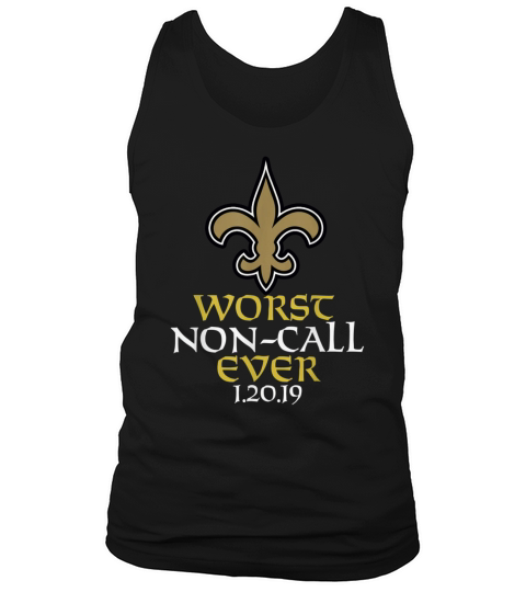 Worst Non Call Ever We Were Robbed Orleans Saints Tank Top Unisex