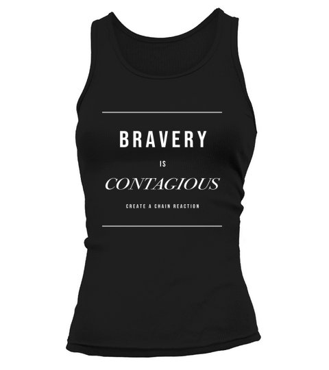 Crystal Reeds Bravery Is Contagious Tank top Woman