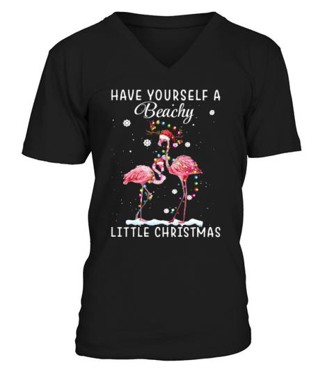 Flamingos Have Yourself A Beachy Little Christmas V-Neck T-shirt