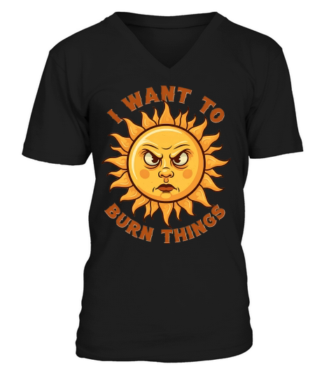 I Want To Burn Things 1.02 V-Neck T-shirt