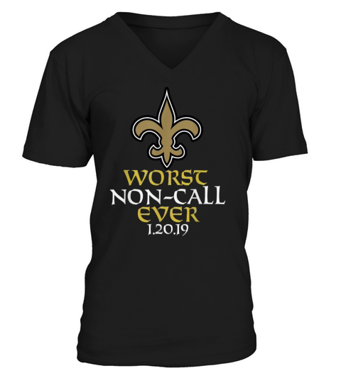 Worst Non Call Ever We Were Robbed Orleans Saints V-Neck T-shirt