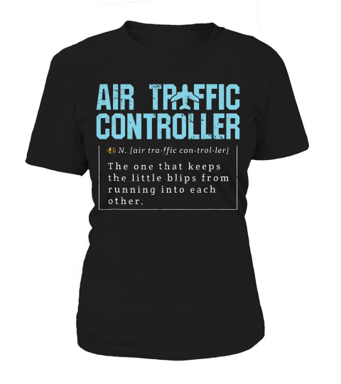 Funny Air Traffic Controller Definitio T-shirt Women's T-Shirt
