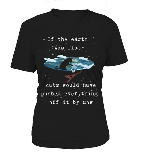 Funny Flat Earth Cat T-shirt Mens & Womens Sizes 5 Colors Women's T-Shirt