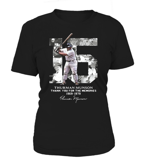 Thurman Munson thank you for the memories 1969 1979 signature shirt Women's T-Shirt