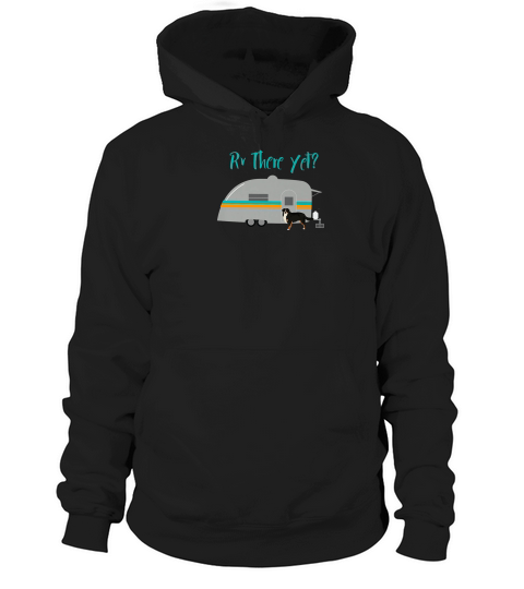 Bernese Mountain Dog Rv Shirt Funny Camping Travel Trailer Hoodie Unisex
