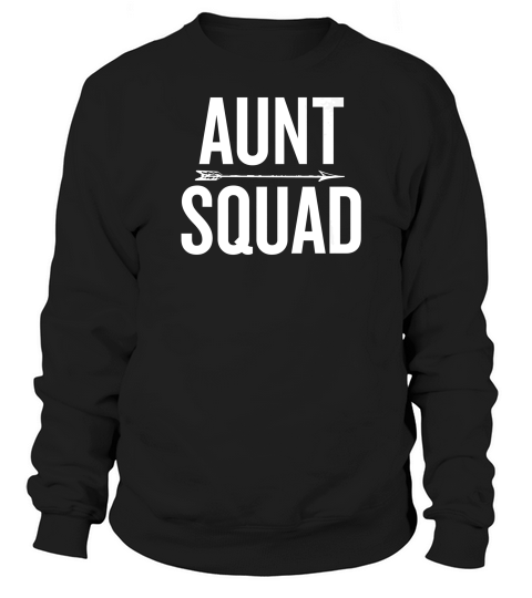 Aunt Squad Gift For Aunt From Niece Or Nephew Sweatshirt Unisex