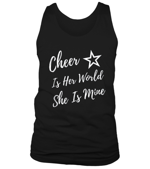 Cheer Is Her World She Is Mine Tank Top Unisex