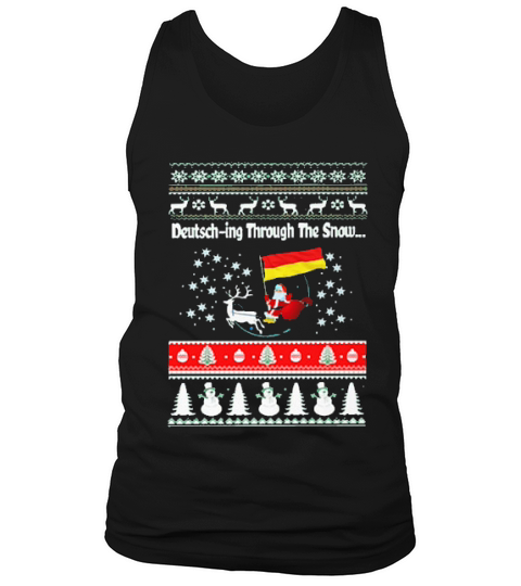 Deutsch In Through The Snow Ugly Christmas Tank Top Unisex