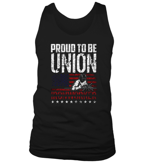Proud To Be Union Ironworker Labor Day Welder Tank Top Unisex